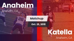 Matchup: Anaheim  vs. Katella  2018