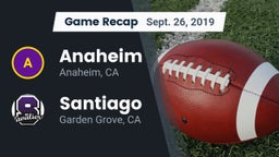 Recap: Anaheim  vs. Santiago  2019