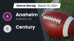 Recap: Anaheim  vs. Century 2021