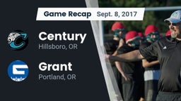 Recap: Century  vs. Grant  2017