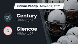 Recap: Century  vs. Glencoe  2021