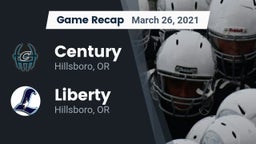 Recap: Century  vs. Liberty  2021