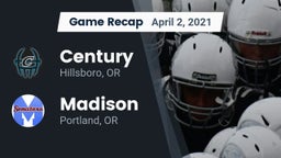 Recap: Century  vs. Madison  2021