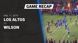 Recap: Los Altos  vs. Wilson  2015