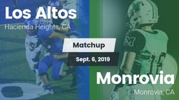 Matchup: Los Altos High vs. Monrovia  2019