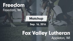 Matchup: Freedom  vs. Fox Valley Lutheran  2016