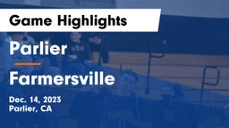 Parlier  vs Farmersville  Game Highlights - Dec. 14, 2023