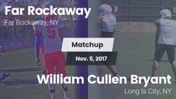 Matchup: Far Rockaway vs. William Cullen Bryant  2017