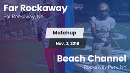 Matchup: Far Rockaway vs. Beach Channel  2018