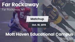 Matchup: Far Rockaway vs. Mott Haven Educational Campus 2019