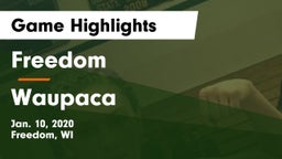 Freedom  vs Waupaca  Game Highlights - Jan. 10, 2020