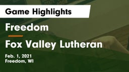 Freedom  vs Fox Valley Lutheran  Game Highlights - Feb. 1, 2021