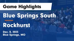 Blue Springs South  vs Rockhurst  Game Highlights - Dec. 8, 2023