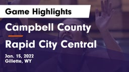 Campbell County  vs Rapid City Central  Game Highlights - Jan. 15, 2022