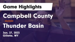 Campbell County  vs Thunder Basin  Game Highlights - Jan. 27, 2023