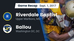 Recap: Riverdale Baptist  vs. Ballou  2017