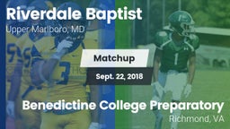 Matchup: Riverdale Baptist vs. Benedictine College Preparatory  2018