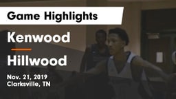 Kenwood  vs Hillwood  Game Highlights - Nov. 21, 2019