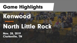 Kenwood  vs North Little Rock  Game Highlights - Nov. 28, 2019