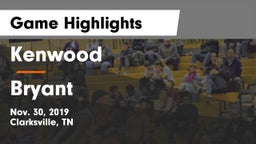 Kenwood  vs Bryant  Game Highlights - Nov. 30, 2019