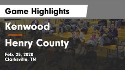 Kenwood  vs Henry County  Game Highlights - Feb. 25, 2020