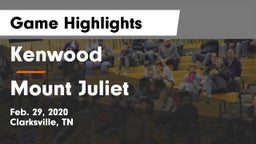 Kenwood  vs Mount Juliet  Game Highlights - Feb. 29, 2020