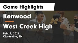 Kenwood  vs West Creek High Game Highlights - Feb. 9, 2021
