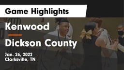Kenwood  vs Dickson County  Game Highlights - Jan. 26, 2022