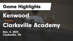 Kenwood  vs Clarksville Academy Game Highlights - Nov. 8, 2023