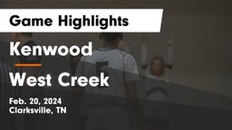 Kenwood  vs West Creek  Game Highlights - Feb. 20, 2024