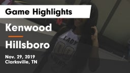 Kenwood  vs Hillsboro  Game Highlights - Nov. 29, 2019