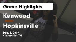 Kenwood  vs Hopkinsville  Game Highlights - Dec. 3, 2019