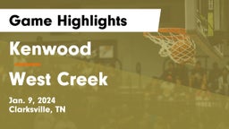 Kenwood  vs West Creek  Game Highlights - Jan. 9, 2024