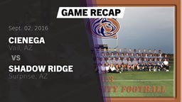 Recap: Cienega  vs. Shadow Ridge  2016