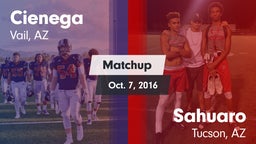 Matchup: Cienega  vs. Sahuaro  2016