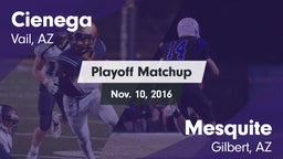 Matchup: Cienega  vs. Mesquite  2016