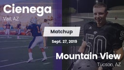 Matchup: Cienega  vs. Mountain View  2019