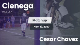 Matchup: Cienega  vs. Cesar Chavez  2020