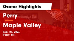 Perry  vs Maple Valley  Game Highlights - Feb. 27, 2023