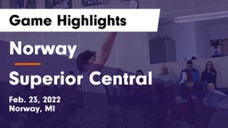 Norway  vs Superior Central  Game Highlights - Feb. 23, 2022