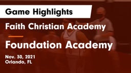 Faith Christian Academy vs Foundation Academy  Game Highlights - Nov. 30, 2021