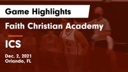 Faith Christian Academy vs ICS Game Highlights - Dec. 2, 2021
