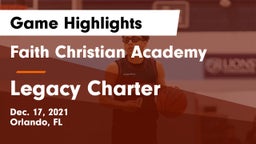 Faith Christian Academy vs Legacy Charter Game Highlights - Dec. 17, 2021