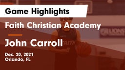 Faith Christian Academy vs John Carroll  Game Highlights - Dec. 20, 2021