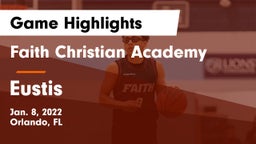 Faith Christian Academy vs Eustis  Game Highlights - Jan. 8, 2022