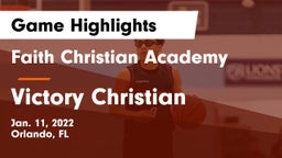 Faith Christian Academy vs Victory Christian Game Highlights - Jan. 11, 2022