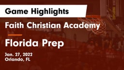Faith Christian Academy vs Florida Prep Game Highlights - Jan. 27, 2022