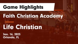 Faith Christian Academy vs Life Christian  Game Highlights - Jan. 16, 2023