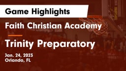 Faith Christian Academy vs Trinity Preparatory  Game Highlights - Jan. 24, 2023