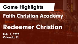 Faith Christian Academy vs Redeemer Christian Game Highlights - Feb. 4, 2023